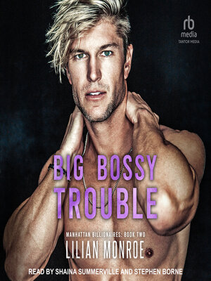 cover image of Big Bossy Trouble
